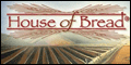House of Bread 